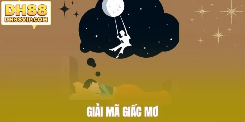 Giải mã giấc mơ