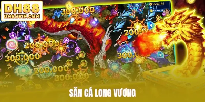 Săn cá Long Vương